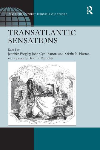Бумажная книга «Transatlantic Sensations», авторов Джон Сирил Бартон, Кристин Н. Хьюстон, Дэвид С. Рейнольдс - фото №1