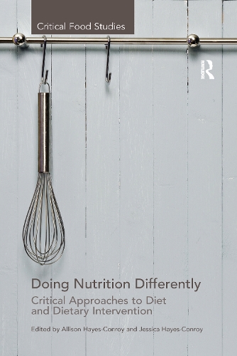 Паперова книга «Doing Nutrition Differently: Critical Approaches to Diet and Dietary Intervention» - фото №1