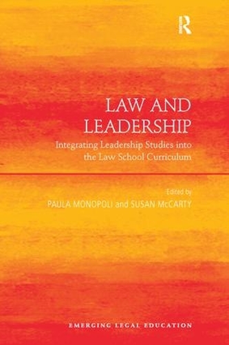 Бумажная книга «Law and Leadership: Integrating Leadership Studies into the Law School Curriculum» - фото №1