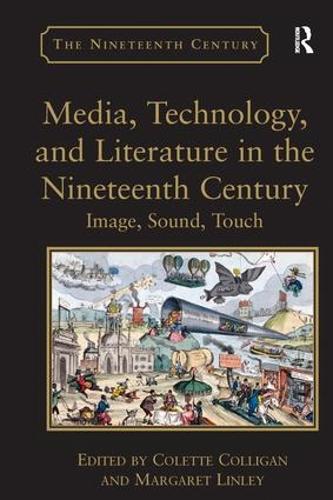 Бумажная книга «Media, Technology, and Literature in the Nineteenth Century: Image, Sound, Touch», автор Маргарет Линли - фото №1