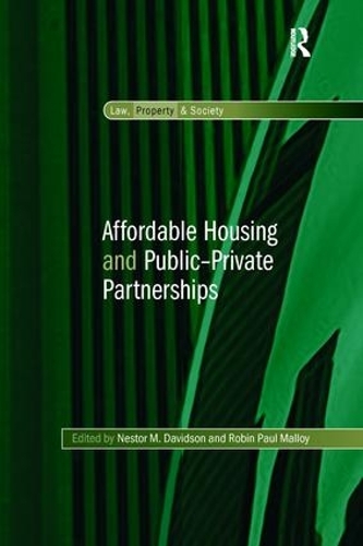 Паперова книга «Affordable Housing and Public-Private Partnerships», автор Нестор М. Девідсон - фото №1