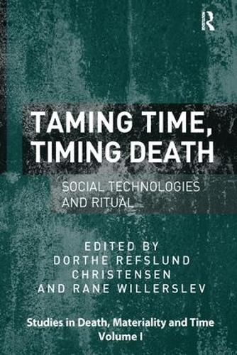 Паперова книга «Taming Time, Timing Death: Social Technologies and Ritual» - фото №1