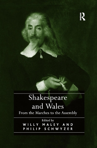 Бумажная книга «Shakespeare and Wales: From the Marches to the Assembly», автор Вилли Малей - фото №1