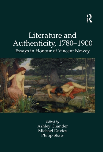 Бумажная книга «Literature and Authenticity, 1780–1900: Essays in Honour of Vincent Newey» - фото №1