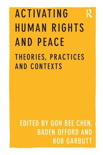 Паперова книга «Activating Human Rights and Peace: Theories, Practices and Contexts» - фото №1