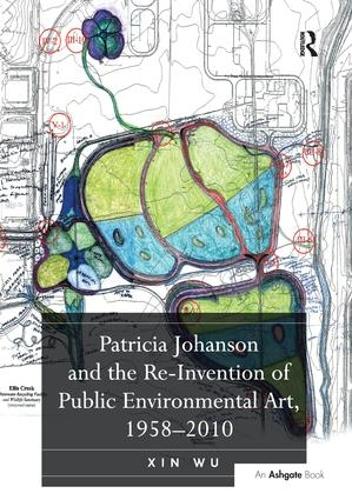 Бумажная книга «Patricia Johanson and the Re-Invention of Public Environmental Art, 1958-2010», автор Синь Ву - фото №1