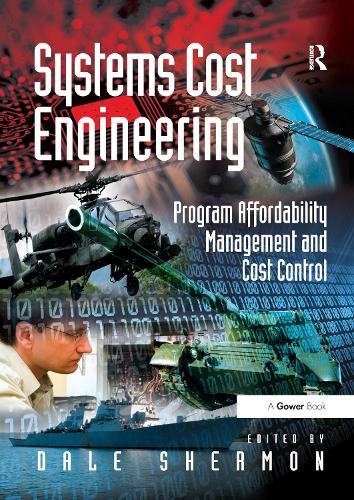Паперова книга «Systems Cost Engineering: Program Affordability Management and Cost Control» - фото №1