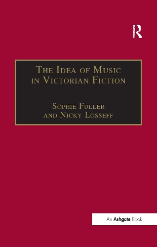 Бумажная книга «The Idea of Music in Victorian Fiction», автор Ники Лоссефф - фото №1