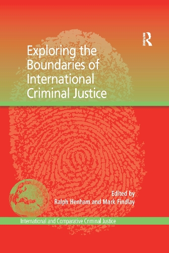 Паперова книга «Exploring the Boundaries of International Criminal Justice», автор Марк Фіндлі - фото №1