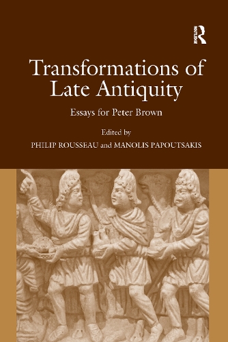 Бумажная книга «Transformations of Late Antiquity: Essays for Peter Brown», автор Манолис Папутсакис - фото №1