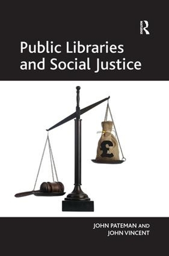 Бумажная книга «Public Libraries and Social Justice», авторов Джон Патеман, Джон Винсент - фото №1
