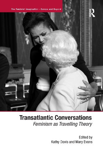 Бумажная книга «Transatlantic Conversations: Feminism as Travelling Theory», автор Мэри Эванс - фото №1