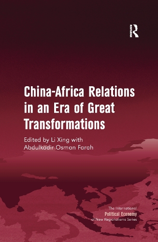 Бумажная книга «China-Africa Relations in an Era of Great Transformations», авторов Абдулкадир Осман Фарах, Ли Син - фото №1