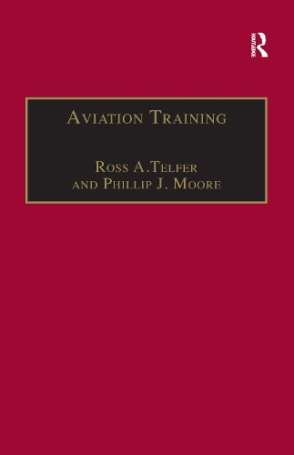 Бумажная книга «Aviation Training: Learners, Instruction and Organization», авторов Филлип Дж. Мур, Росс А. Телфер - фото №1