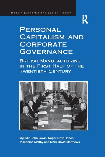 Бумажная книга «Personal Capitalism and Corporate Governance: British Manufacturing in the First Half of the Twentieth Century», авторов Марк Дэвид Мэтьюс, Мирддин Джон Льюис, Роджер Ллойд-Джонс - фото №1