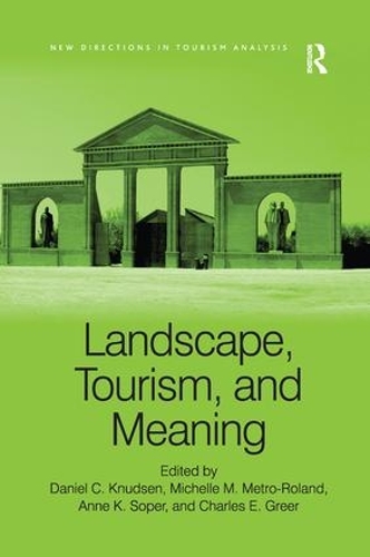 Бумажная книга «Landscape, Tourism, and Meaning» - фото №1