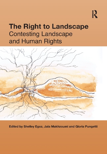 Бумажная книга «The Right to Landscape: Contesting Landscape and Human Rights» - фото №1