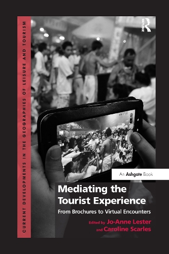 Паперова книга «Mediating the Tourist Experience: From Brochures to Virtual Encounters» - фото №1