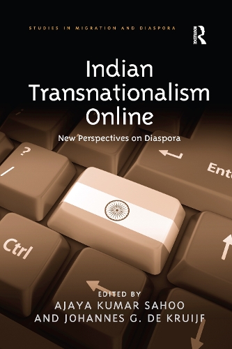 Бумажная книга «Indian Transnationalism Online: New Perspectives on Diaspora», авторов Аджайя Кумар Саху, Йоханнес Г. де Крюйф - фото №1