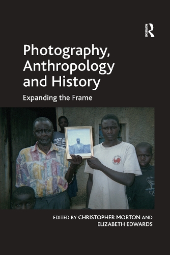 Паперова книга «Photography, Anthropology and History: Expanding the Frame», автор Елізабет Едвардс - фото №1