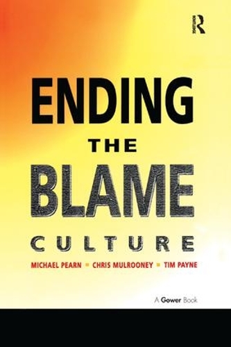Бумажная книга «Ending the Blame Culture», авторов Крис Малруни, Майкл Пирн - фото №1