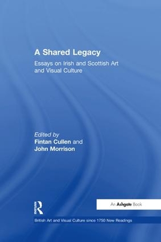 Бумажная книга «A Shared Legacy: Essays on Irish and Scottish Art and Visual Culture» - фото №1