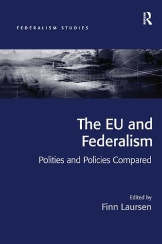 Бумажная книга «The EU and Federalism: Polities and Policies Compared» - фото №1