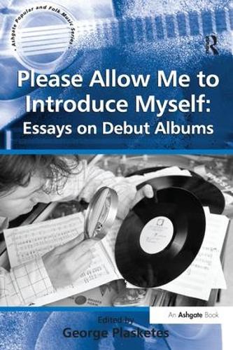Паперова книга «Please Allow Me to Introduce Myself: Essays on Debut Albums» - фото №1