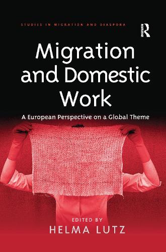 Паперова книга «Migration and Domestic Work: A European Perspective on a Global Theme» - фото №1