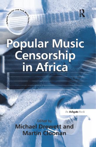 Бумажная книга «Popular Music Censorship in Africa», автор Мартин Клунан - фото №1