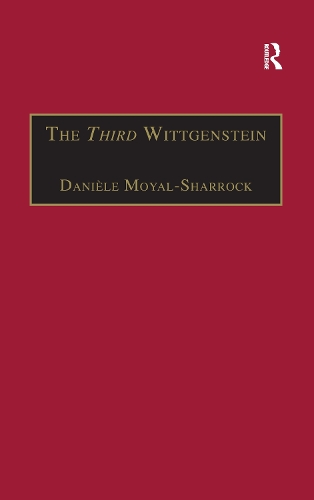 Паперова книга «The Third Wittgenstein: The Post-Investigations Works» - фото №1