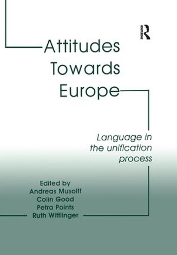 Бумажная книга «Attitudes Towards Europe: Language in the Unification Process», автор Колин Гуд - фото №1