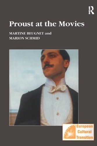 Паперова книга «Proust at the Movies», авторів Маріон Шмід, Мартін Бегне - фото №1