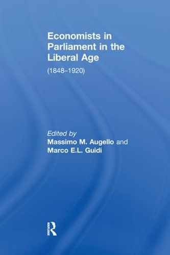 Бумажная книга «Economists in Parliament in the Liberal Age: (1848–1920)», автор Марко Э.Л. Гуиди - фото №1
