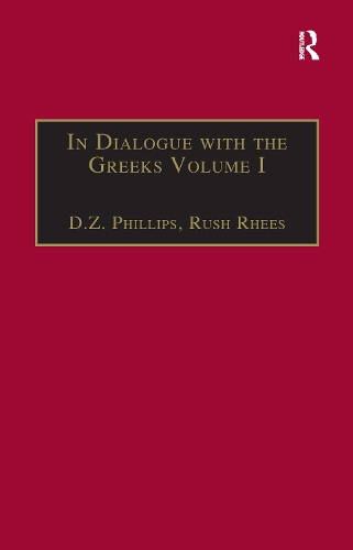 Бумажная книга «In Dialogue with the Greeks: Volume I: The Presocratics and Reality», автор Раш Риз - фото №1
