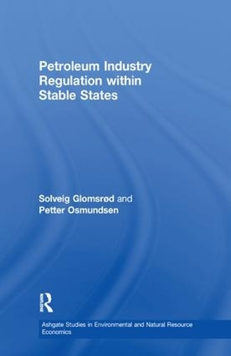 Бумажная книга «Petroleum Industry Regulation within Stable States», авторов Петтер Осмундсен, Сольвейг Гломсрёд - фото №1