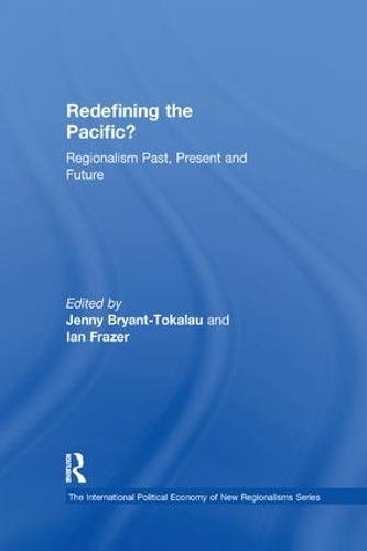 Бумажная книга «Redefining the Pacific?: Regionalism Past, Present and Future», автор Ян Фрейзер - фото №1