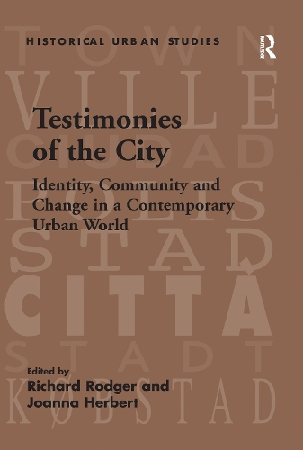Паперова книга «Testimonies of the City: Identity, Community and Change in a Contemporary Urban World», автор Джоанна Герберт - фото №1