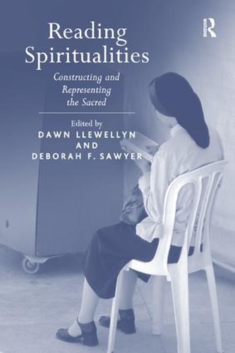 Паперова книга «Reading Spiritualities: Constructing and Representing the Sacred», автор Дон Ллевеллін - фото №1