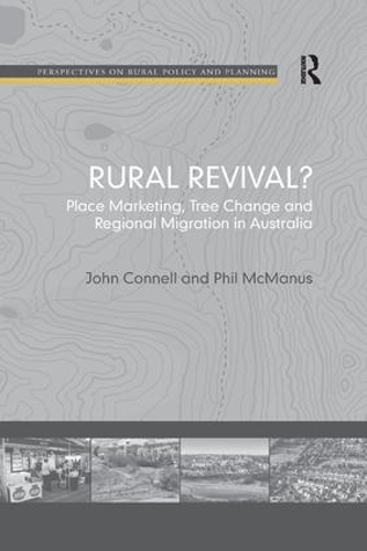 Бумажная книга «Rural Revival?: Place Marketing, Tree Change and Regional Migration in Australia», автор Фил МакМанус - фото №1