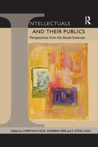 Бумажная книга «Intellectuals and their Publics: Perspectives from the Social Sciences», автор Кристиан Флек - фото №1