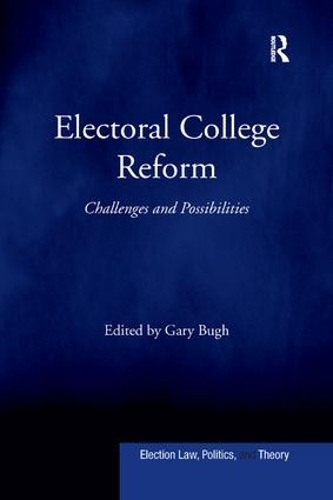 Паперова книга «Electoral College Reform: Challenges and Possibilities» - фото №1