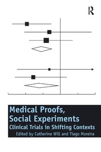 Паперова книга «Medical Proofs, Social Experiments: Clinical Trials in Shifting Contexts» - фото №1