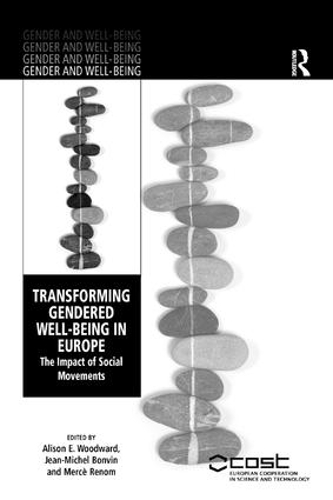 Бумажная книга «Transforming Gendered Well-Being in Europe: The Impact of Social Movements», автор Жан-Мишель Бонвен - фото №1