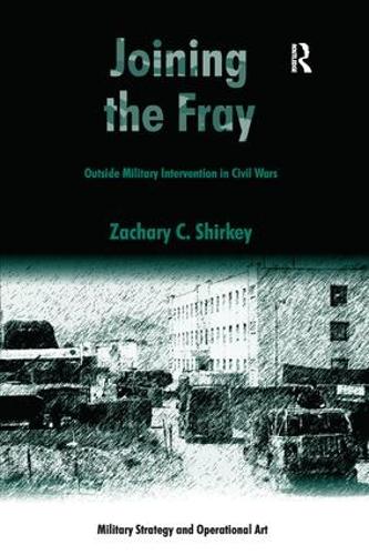 Паперова книга «Joining the Fray: Outside Military Intervention in Civil Wars», автор Закарі К. Ширкі - фото №1