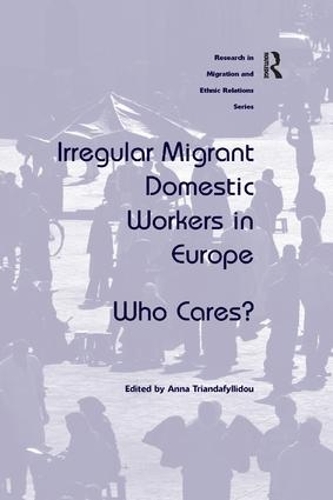 Бумажная книга «Irregular Migrant Domestic Workers in Europe: Who Cares?» - фото №1