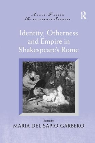 Паперова книга «Identity, Otherness and Empire in Shakespeare's Rome» - фото №1
