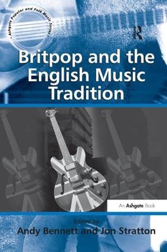 Бумажная книга «Britpop and the English Music Tradition», автор Джон Страттон - фото №1