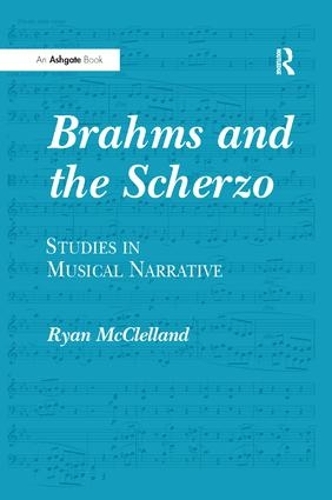 Бумажная книга «Brahms and the Scherzo: Studies in Musical Narrative», автор Райан МакКлелланд - фото №1