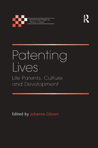 Паперова книга «Patenting Lives: Life Patents, Culture and Development» - фото №1